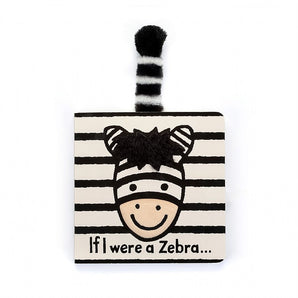 Jellycats If I Were a Zebra board book, featuring a happy zebra face and fluffy tail bookmark, is perfect for Jellycat collections.