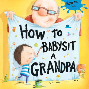 How to Babysit a Grandpa Board Book