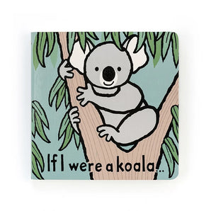 Jellycats If I Were a Koala board book features a cartoon koala hugging a tree—perfect for Jellycat fans.