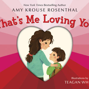 The Thats Me Loving You board book by Random House features a colorful striped cover with a woman and child embracing, symbolizing parental love.