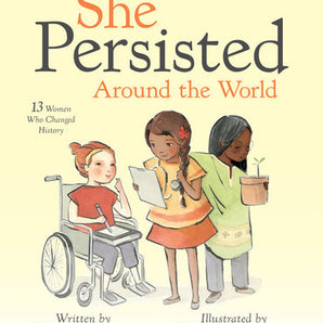 She Persisted Around The World Hardcover Book