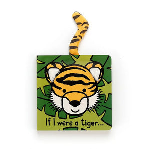 The Jellycat If I Were a Tiger Book is a vibrant chunky board book with a tiger face and tail bookmark for a jungle journey.