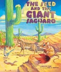 The Seed and The Giant Saguaro Hardcover Book